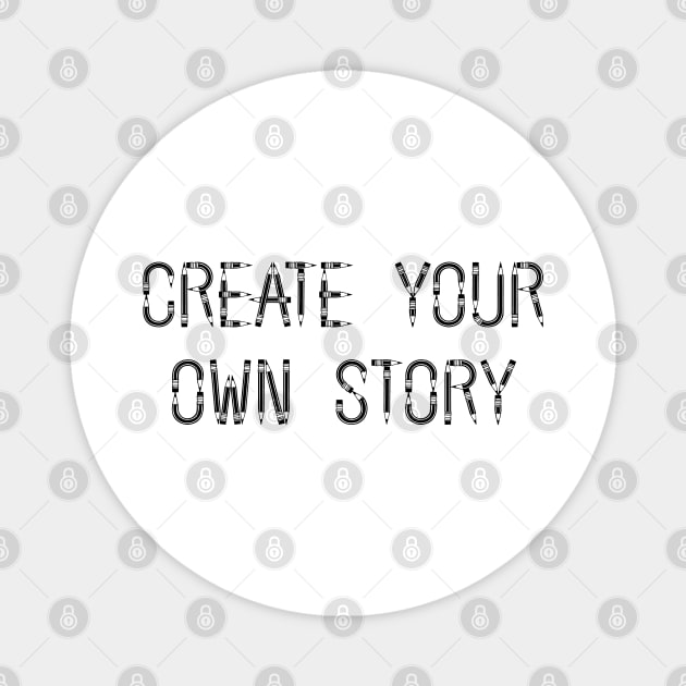 Create your own story Magnet by ddesing